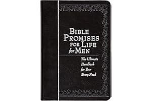Bible Promises for Life for Men: The Ultimate Handbook for Your Every Need (Faux Leather) A Powerful Bible Handbook for Men, Imitation Leather May 7, 2019