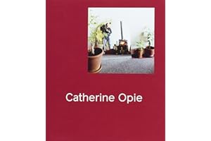 CATHERINE OPIE