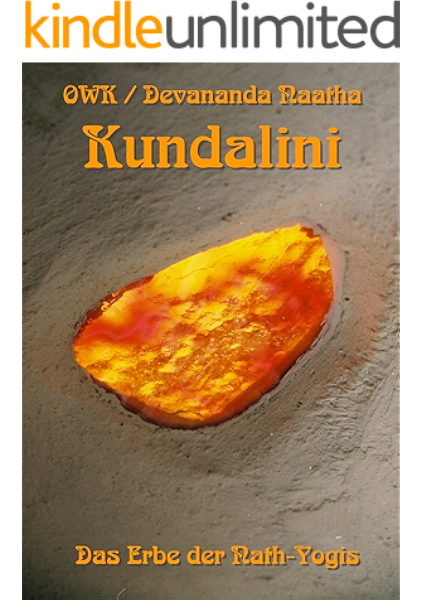 Kundalini Das Erbe Der Nath Yogis Ebook Hofer Owk Edgar Amazon De Kindle Shop
