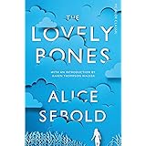 The Lovely Bones: Alice Sebold (Picador Classic)
