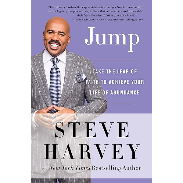Jump Take The Leap Of Faith To Achieve Your Life Of Abundance Ebook Harvey Steve Amazon In Books