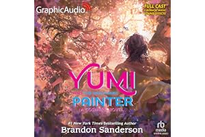 Yumi and the Nightmare Painter: A Cosmere Novel [Dramatized Adaptation]: Secret Projects 3