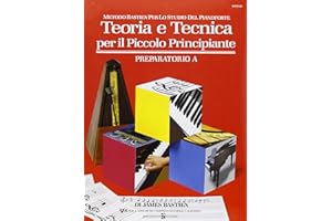 Teoria e tecnica per il piccolo principiante. Preparatorio A