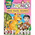 Learn with Phonics Book 3- Long Vowel Sounds for Children Age 4 -10 Years [Paperback] Dreamland Publications