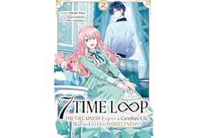 7th Time Loop: The Villainess Enjoys a Carefree Life - Tome 2