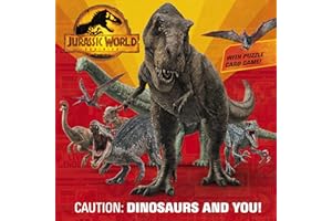 Caution: Dinosaurs and You! (Jurassic World Dominion)
