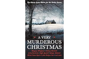 A Very Murderous Christmas: Ten Classic Crime Stories for the Festive Season (Vintage Murders)