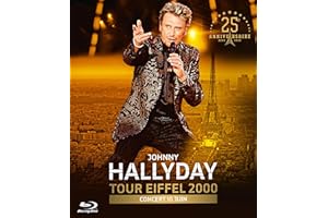Johnny Hallyday -Live Tour Eiffel 2000 (25ème Anniversaire)