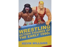 Wrestling Action Figures of the Early 1990s