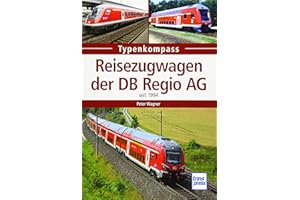 Reisezugwagen der DB Regio AG: seit 1994 (Typenkompass)
