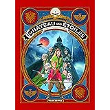Le château des étoiles Tome 3: Les chevaliers de Mars