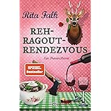 Rehragout-Rendezvous: Der elfte Fall für den Eberhofer, Ein Provinzkrimi (Franz Eberhofer, Band 11)
