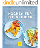 Kochen für Kleinkinder (GU KüchenRatgeber)