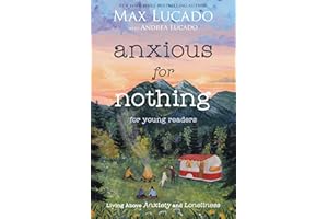 ANXIOUS FOR NOTHING YR ED SC: Living Above Anxiety and Loneliness
