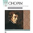 Chopin: Introduction to his works (with CD): An Introduction to His Piano Works (Alfred Masterwork CD Edition)