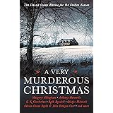 A Very Murderous Christmas: Ten Classic Crime Stories for the Festive Season (Vintage Murders)