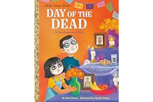 Day of the Dead: A Celebration of Life (Little Golden Book) (My Little Golden Book About...)