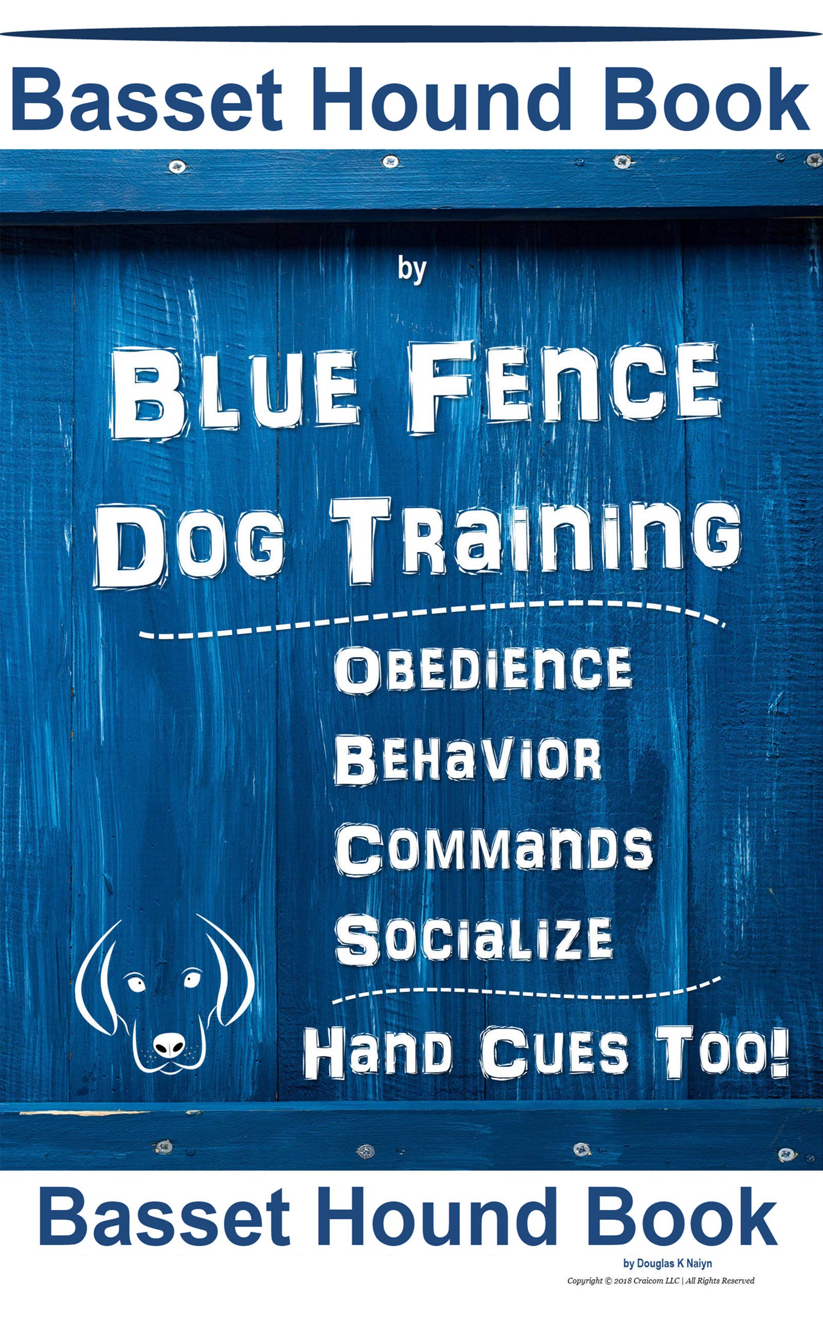 Basset Hound Book By Blue Fence Dog Training Obedience Behavior