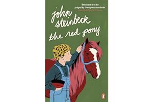 The Red Pony: John Steinbeck