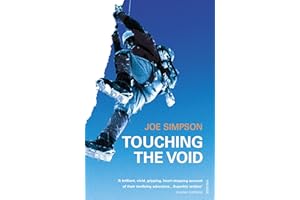 Touching The Void: Foreword by Chris Bonington