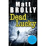 Dead Lucky: one of the most chilling crime thriller books of the year! (DCI Michael Lambert crime series, Book 2)