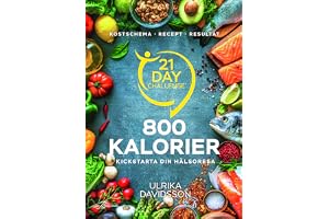 21 day challenge : 800 kalorier