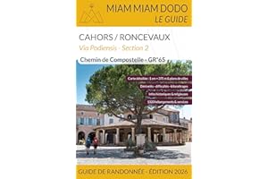 Miam Miam Dodo GR65 Section 2 EDITION 2026 (Cahors / Saint-Jean-Pied-de-Port / Roncevaux)