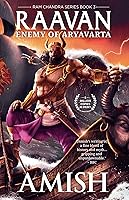 Raavan: Enemy of Aryavarta (Ram Chandra Series - Book 3)
