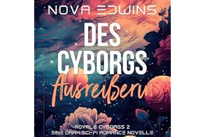 Des Cyborgs Ausreißerin: Royale Cyborgs 2