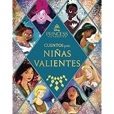 Princesas. Cuentos para ni&ntilde;as valientes (Disney. Princesas)