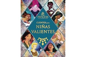 Princesas. Cuentos para niñas valientes (Disney. Princesas)