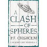 A Clash of Spheres (Sir Robert Carey Mysteries Book 8)