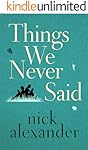 Things We Never Said
