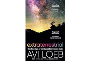 Extraterrestrial: The First Sign of Intelligent Life Beyond Earth
