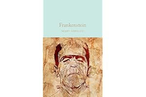 Frankenstein: The Modern Prometheus (Macmillan Collector's Library)