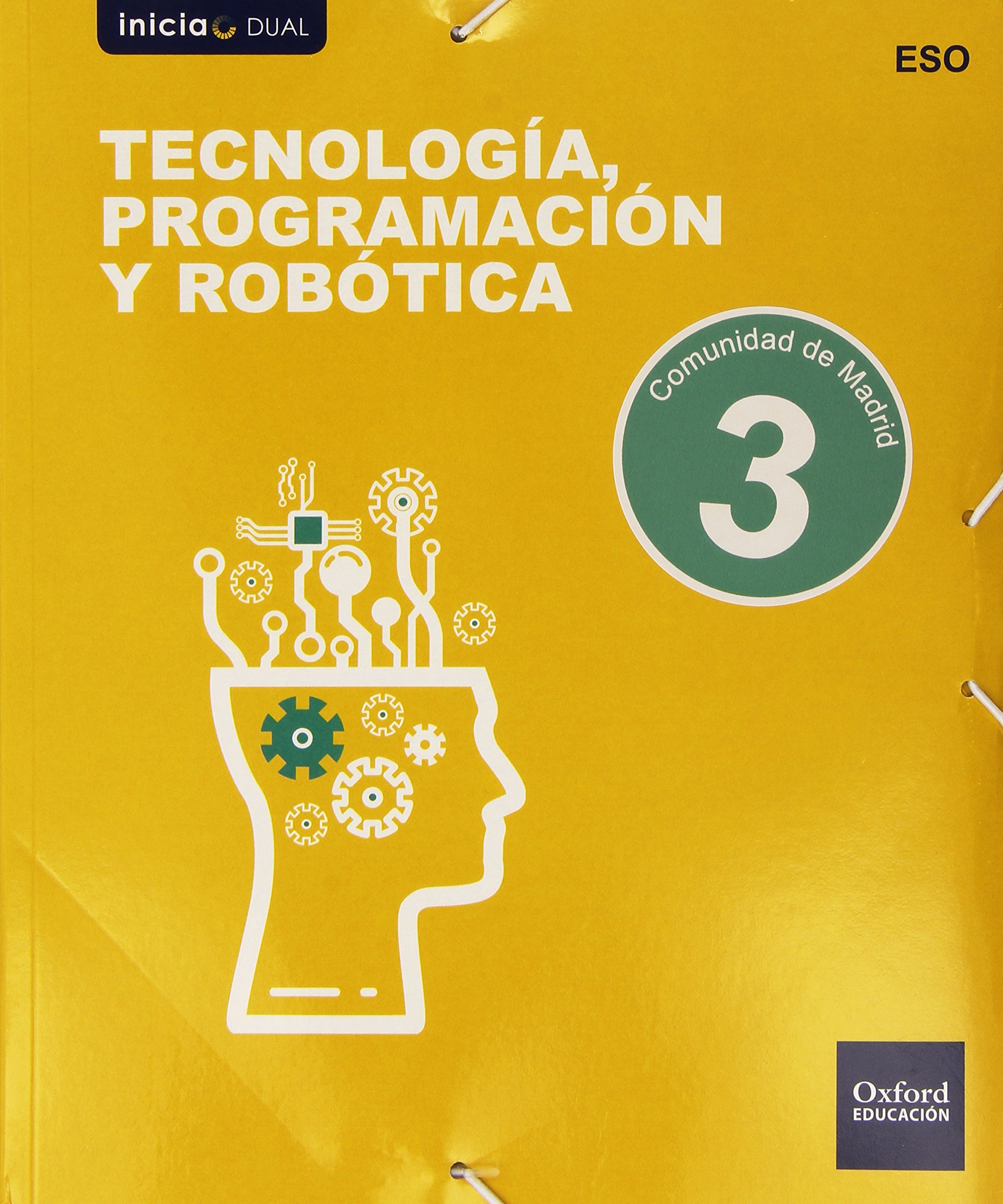 Tecnología Programación Y Robótica II. Libro Del Alumno. Madrid