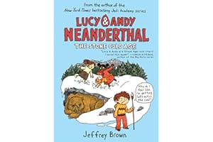 Lucy & Andy Neanderthal: The Stone Cold Age: 2