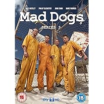Mad Dogs Series 4 [DVD]: Amazon.co.uk: Max Beesley, Philip
