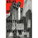 Atlas of Brutalist Architecture: Classic format