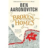 Broken Homes: Book 4 in the #1 bestselling Rivers of London series (A Rivers of London novel)