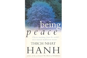 Being Peace: Classic teachings from the world's most revered meditation master