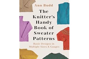 Knitter's Handy Book Of Sweater Pattern: Basic Designs in Multiple Sizes and Gauges