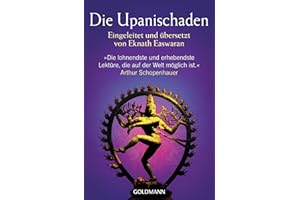 Die Upanischaden: Eingeleitet und übersetzt von Eknath Easwaran