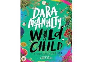 Wild Child: A Journey Through Nature