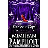 King for a Day (The King Trilogy, Book 2)