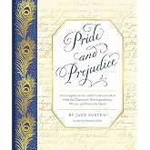 The Letters of Pride and Prejudice: The Complete Novel, with Nineteen Letters from the Characters' Correspondence, Written an