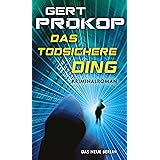 Das todsichere Ding: Die Geschichte eines Computer-Coups