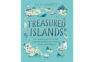 Treasured Islands: The explorer’s guide to over 200 of the most beautiful and intriguing islands around Britain