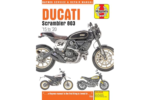 Ducati Scrambler 803 (15 - 20) Haynes Repair Manual: 2015 to 2020