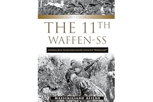 11th Waffen-SS Freiwilligen Panzergrenadier Division "Nordland": An Illustrated History
